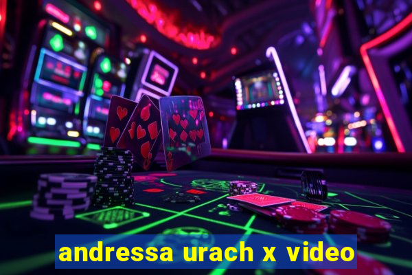 andressa urach x video