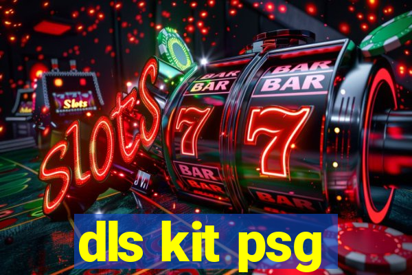 dls kit psg