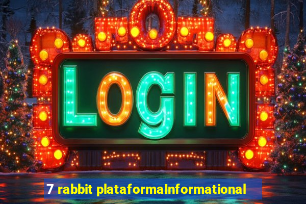 7 rabbit plataformaInformational