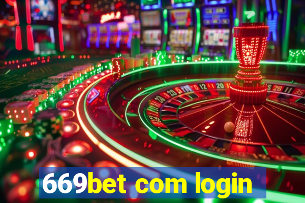 669bet com login