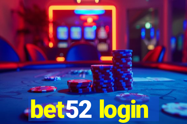 bet52 login