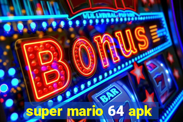 super mario 64 apk