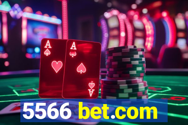 5566 bet.com