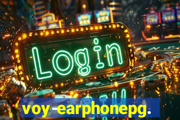 voy-earphonepg.com