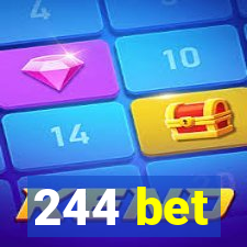 244 bet