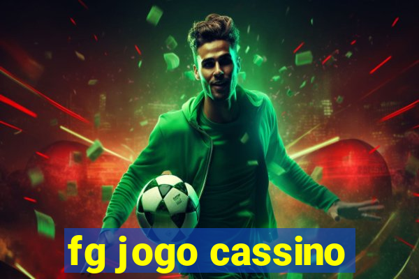 fg jogo cassino