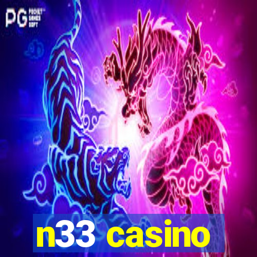 n33 casino