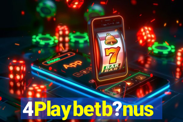 4Playbetb?nus