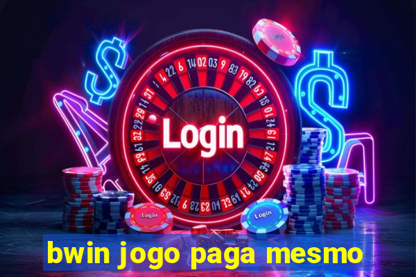 bwin jogo paga mesmo