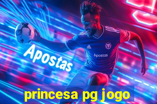 princesa pg jogo