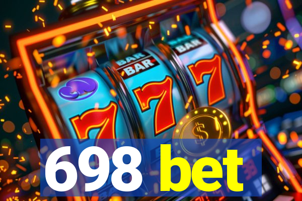 698 bet