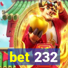 bet 232