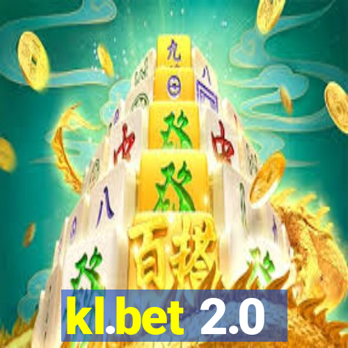 kl.bet 2.0