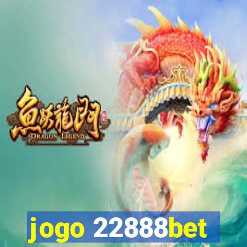 jogo 22888bet