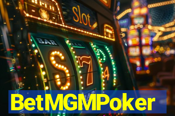 BetMGMPoker