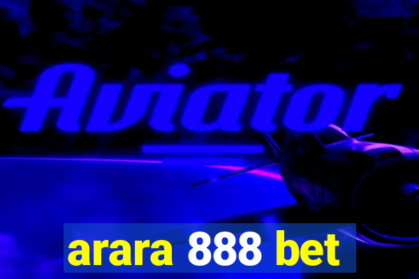 arara 888 bet