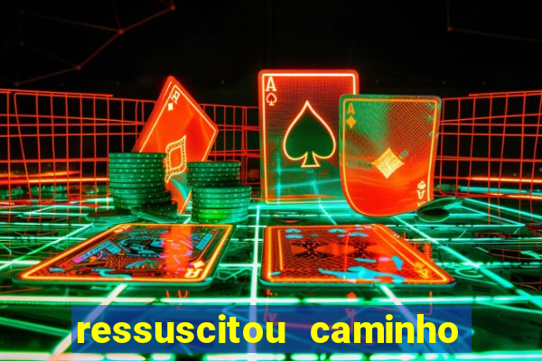 ressuscitou caminho neocatecumenal pdf