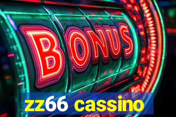 zz66 cassino