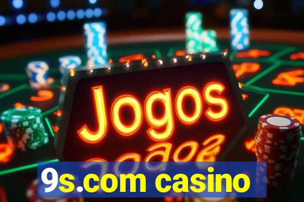 9s.com casino