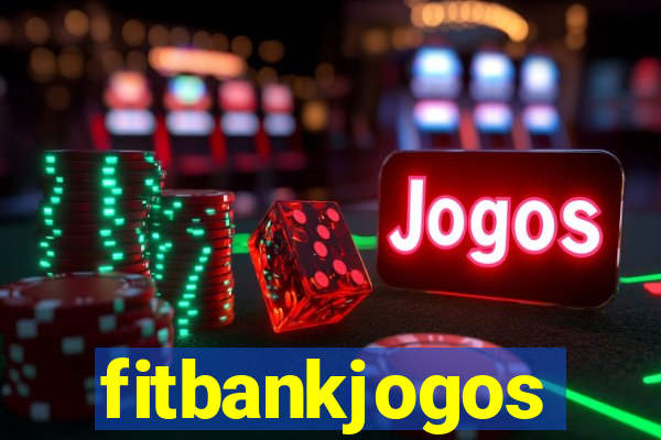 fitbankjogos