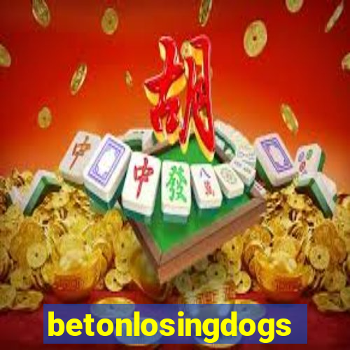 betonlosingdogs