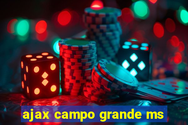 ajax campo grande ms