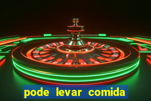 pode levar comida no beto carrero 2023