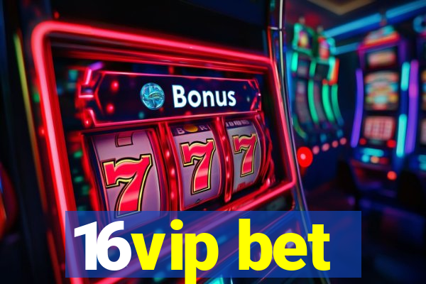 16vip bet