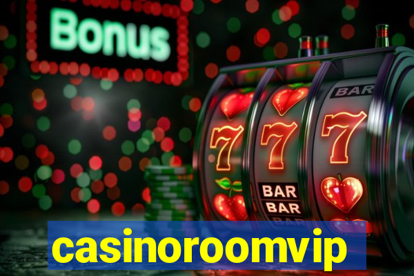 casinoroomvip