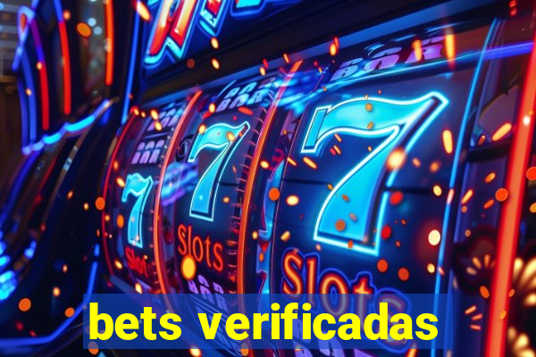 bets verificadas