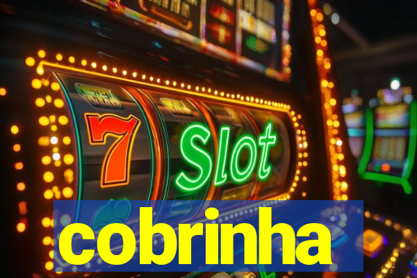 cobrinha