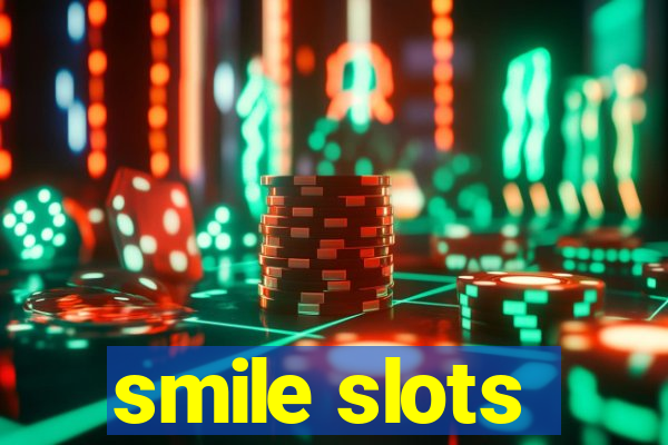 smile slots