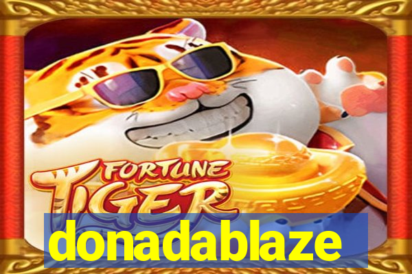 donadablaze