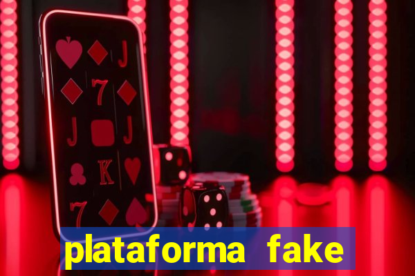 plataforma fake para brincar