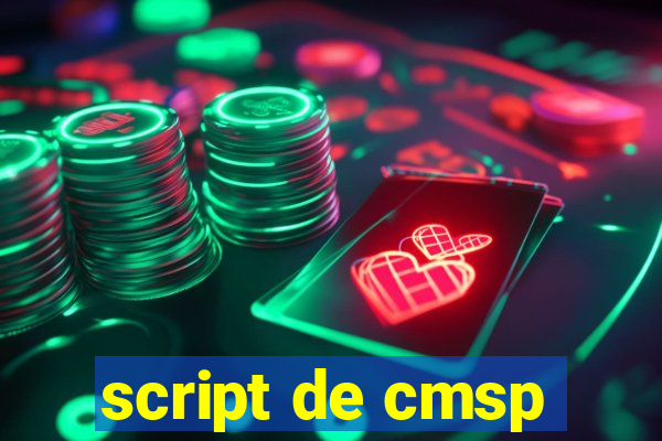 script de cmsp