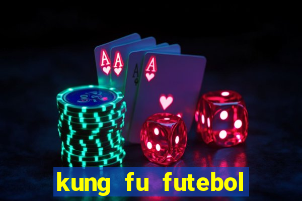 kung fu futebol clube download utorrent