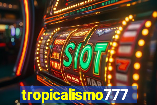 tropicalismo777lg.com