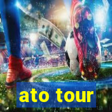 ato tour