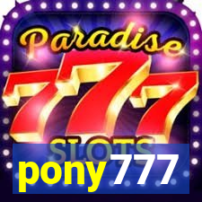 pony777