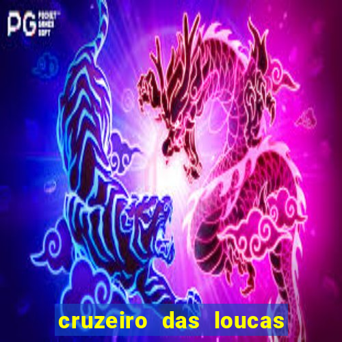 cruzeiro das loucas dublado torrent