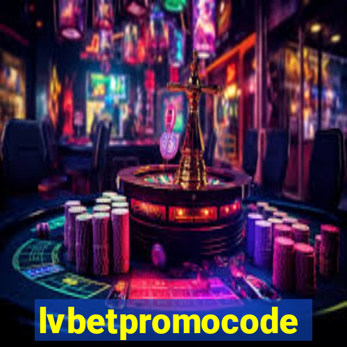 lvbetpromocode