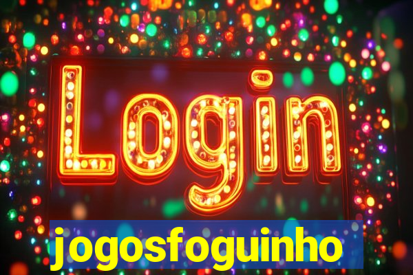 jogosfoguinho