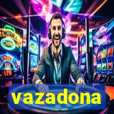 vazadona