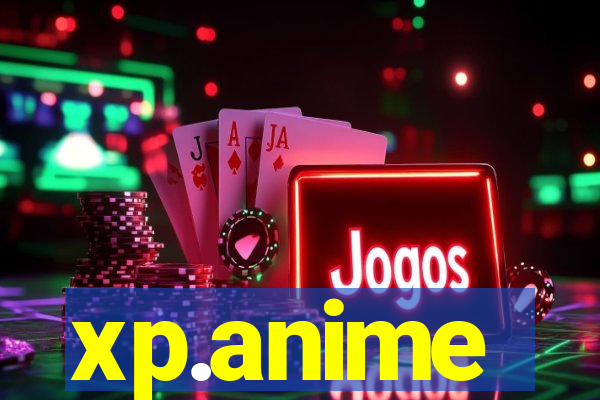 xp.anime