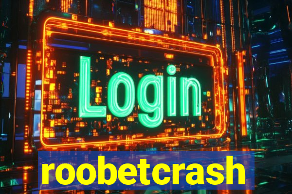 roobetcrash