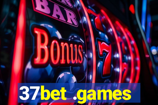 37bet .games