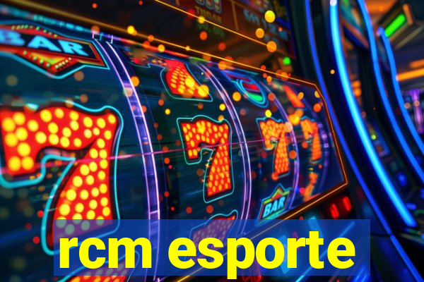 rcm esporte