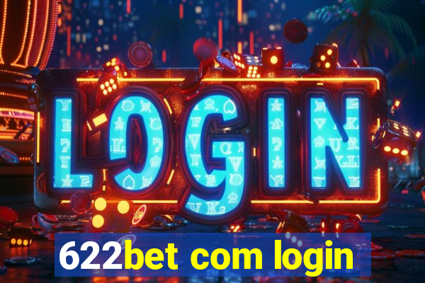 622bet com login