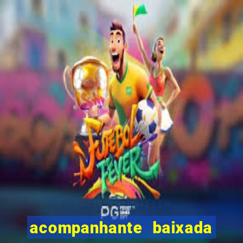 acompanhante baixada fluminense rj