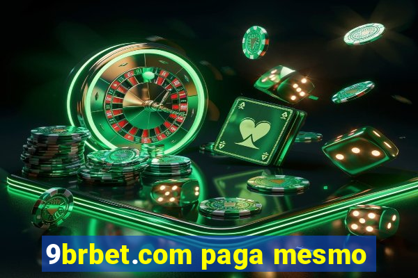 9brbet.com paga mesmo